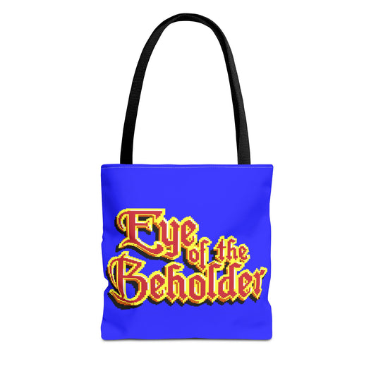 Eye of the Beholder - Tas Printify