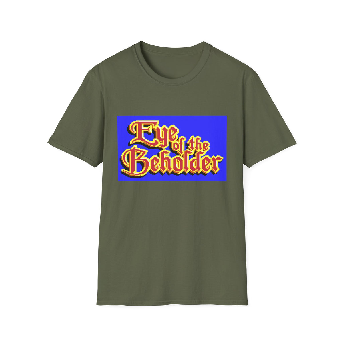 Eye of the Beholder - T-shirt Printify