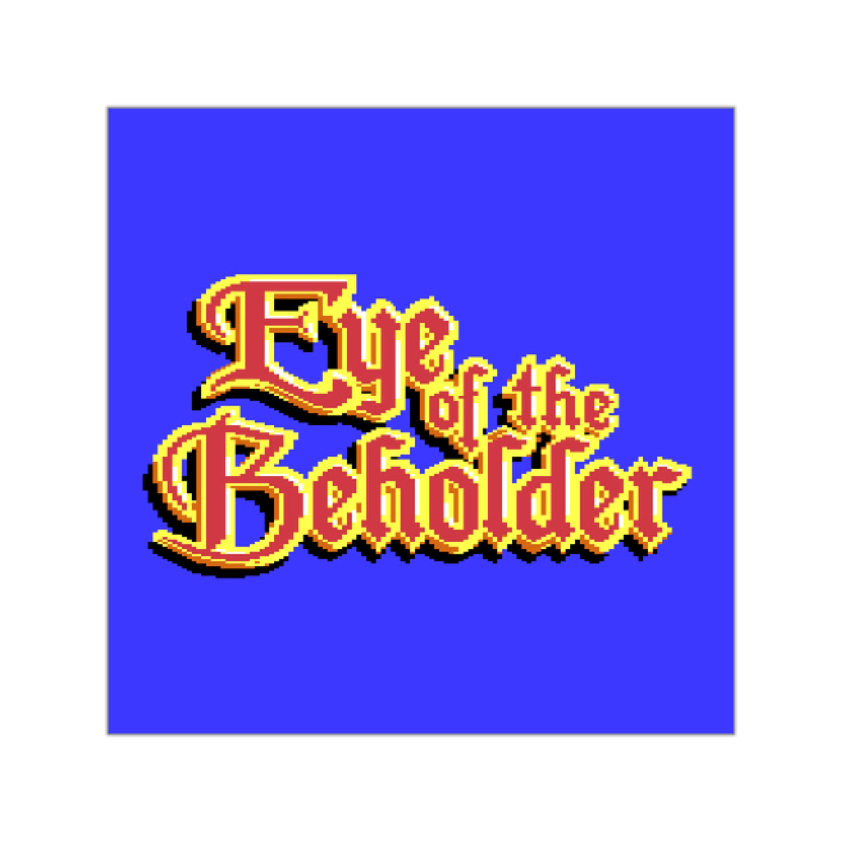 Eye of the Beholder - Sticker Printify
