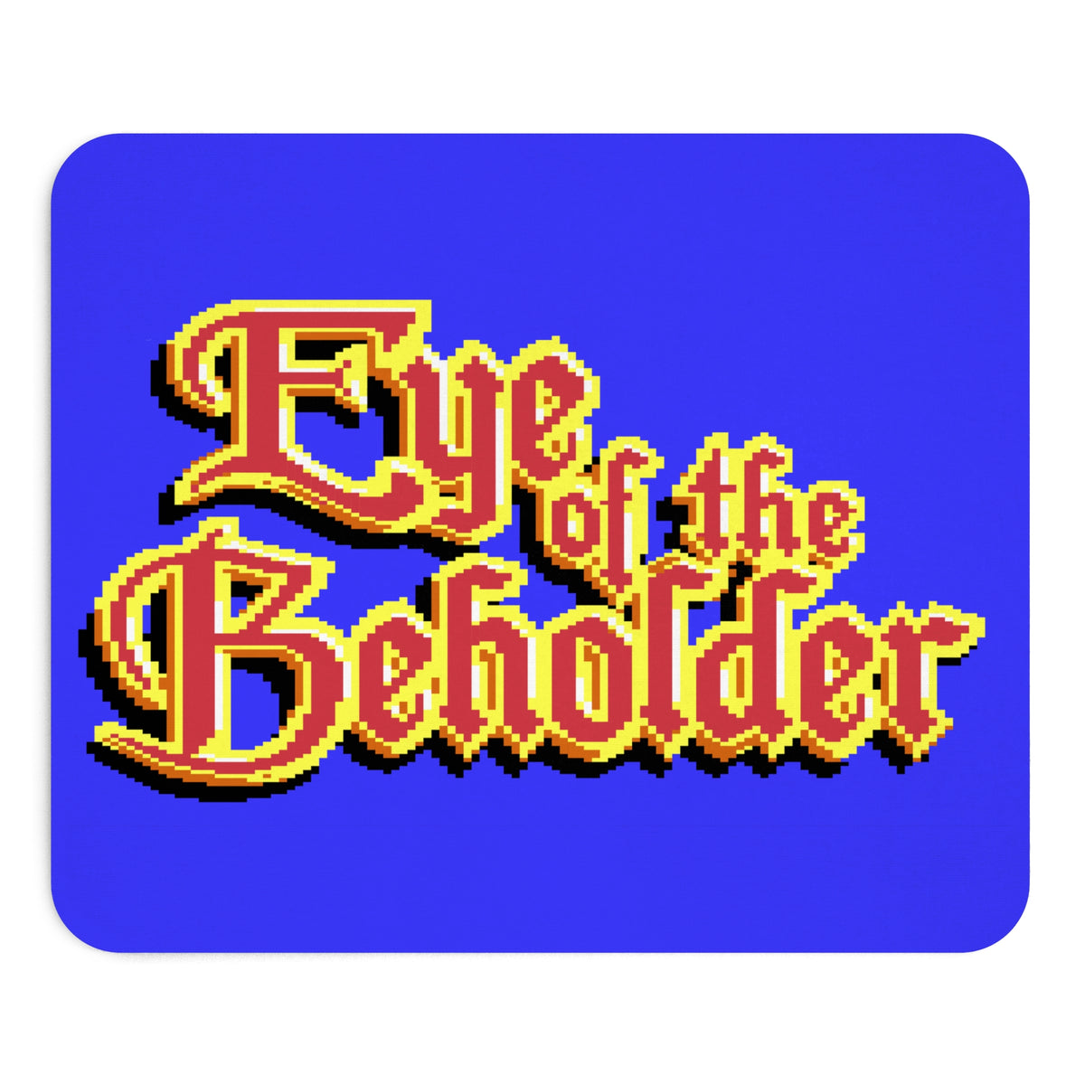 Eye of the Beholder - Muismat Printify