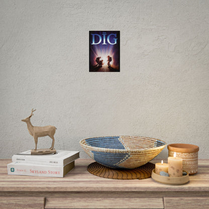 The Dig Rolled Posters Printify